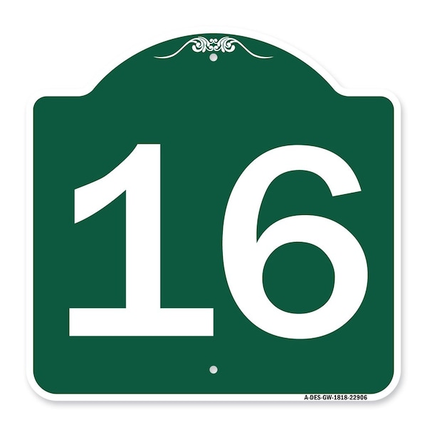 Signmission Designer Series Sign-Sign W/ Number 16, Green & White Aluminum Sign, 18" x 18", GW-1818-22906 A-DES-GW-1818-22906 - main